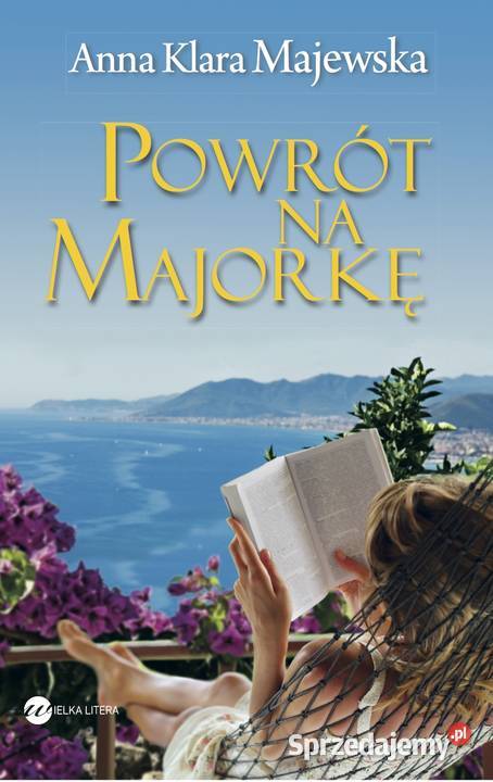 Powrót na Majorkę Anna Klara Majewska warmińsko-mazurskie Kętrzyn