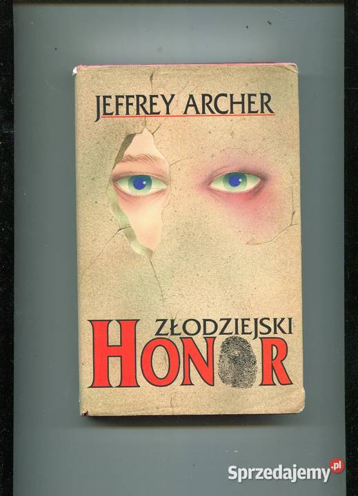 Złodziejski honor Jeffrey Archer Pozostałe Szczecin