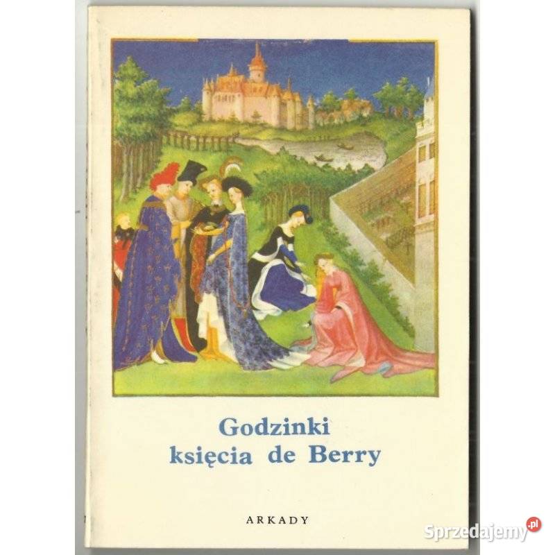 Godzinki księcia de Berry Mała Encyklopedia Kraków sprzedam