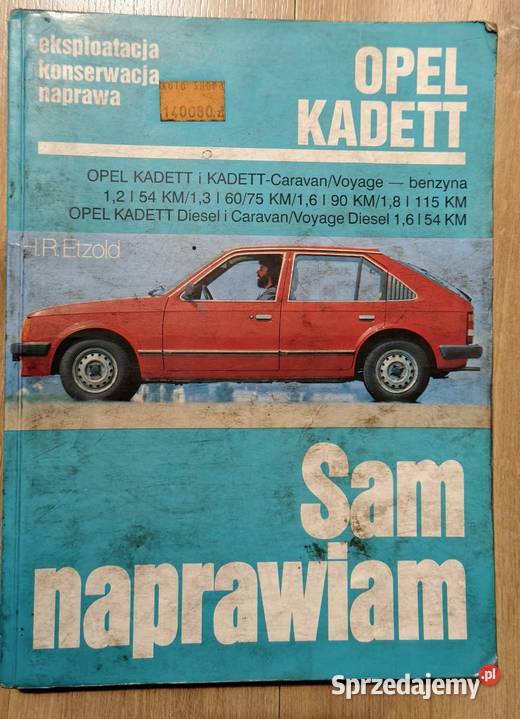 Sam naprawiam Opel Kadett budowa naprawa pomorskie Rokity