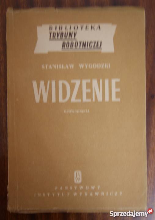 Stanisław Wygodzki Widzenie 1951 historyczne Kultura i Rozrywka Parczew