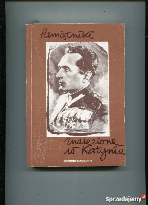 Pamiętniki znalezione w Katyniu Rok wydania 1990 Szczecin