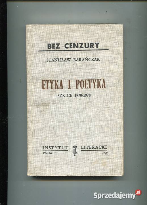 Etyka i poetyka Szkice 19701978 Barańczak Szczecin