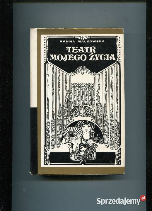 Teatr mojego życia Hanna Małkowska twarda z obwolutą Szczecin