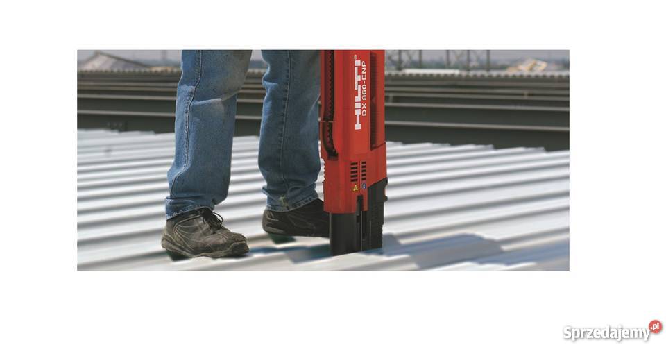 Hilti DX 860ENP osadzak do metalowych pokryć Rybnik sprzedam