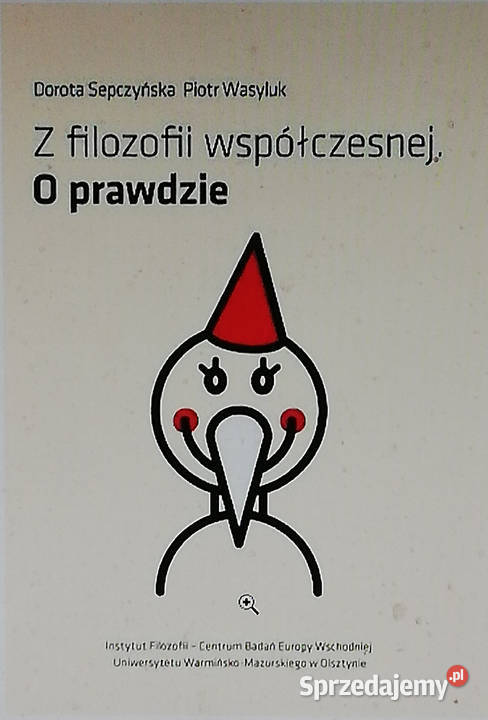 Z filozofii współczesnej O prawdzie Książki i Podręczniki Łódź