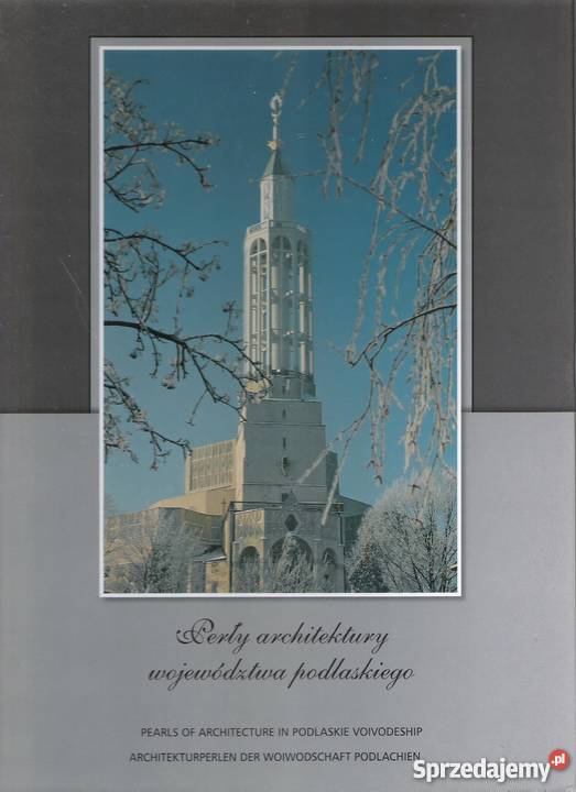 Perły architektury województwa podlaskiego lubelskie sprzedam