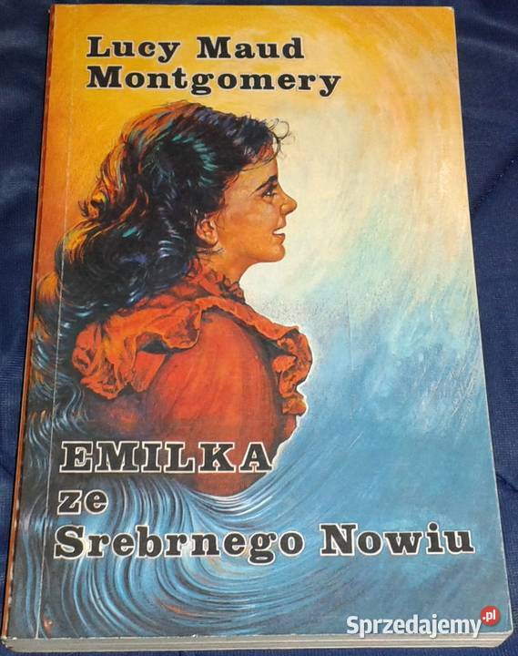 Emilka ze srebrnego nowiu Lucy Maud Montgomery Pozostałe Chełm
