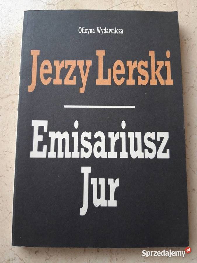 Emisariusz Jur Jerzy Lerski 1989 Bielsko-Biała