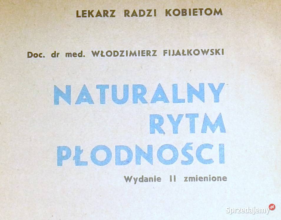 Naturalny rytm płodności Włodzimierz Fijałkowski lubelskie sprzedam