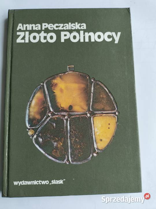 Złoto Północy Opowieści o bursztynie Anna Gdynia