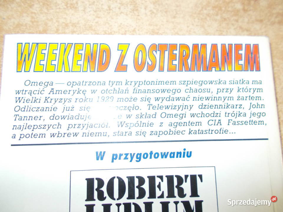 Robert Ludlum Weekend z Ostermanem opolskie