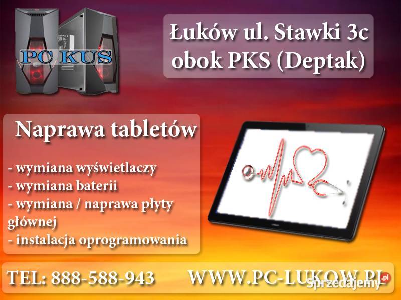 Naprawa tabletów Łuków Stawki 3c PC KUS