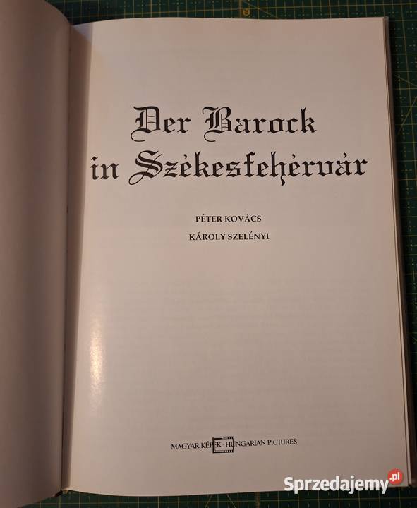 Der Barock in Szekesfeheruar P Kovacs K Szelenyi Kraków sprzedam