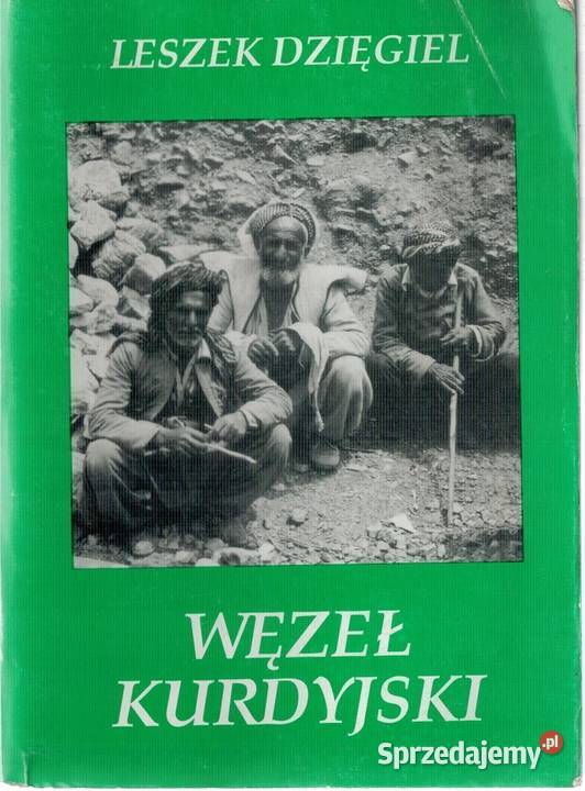 WĘZEŁ KURDYJSKI DZIĘGIEL LESZEK