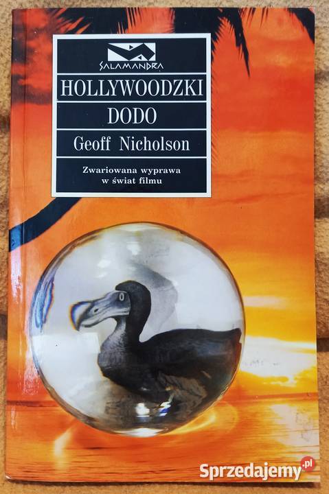 Powieść Hollywoodzki dodo G Nicholson mazowieckie Warszawa