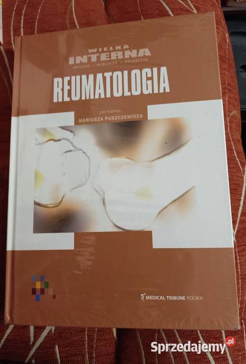 Reumatologia Wielka Interna Antczak Myśliwiec Książki naukowe i popularnonaukowe Poznań