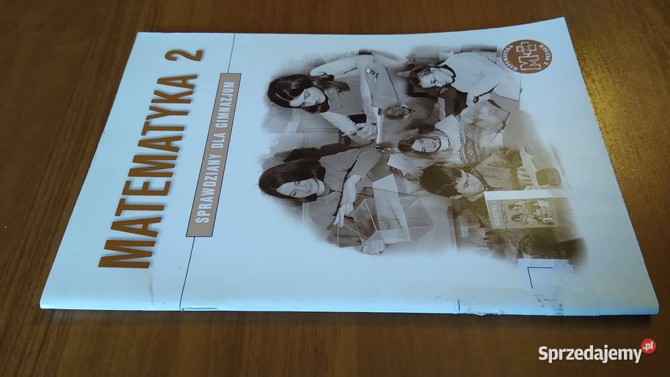 Matematyka 2 sprawdziany klasy drugiej gimnazjum Gdańsk