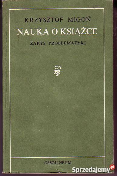8022 NAUKA O KSIĄŻCE ZARYS PROBLEMATYKI Książki naukowe i popularnonaukowe Czyrna