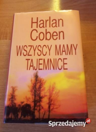 Harlan Coben Wszyscy mamy tajemnice Tarnobrzeg sprzedam