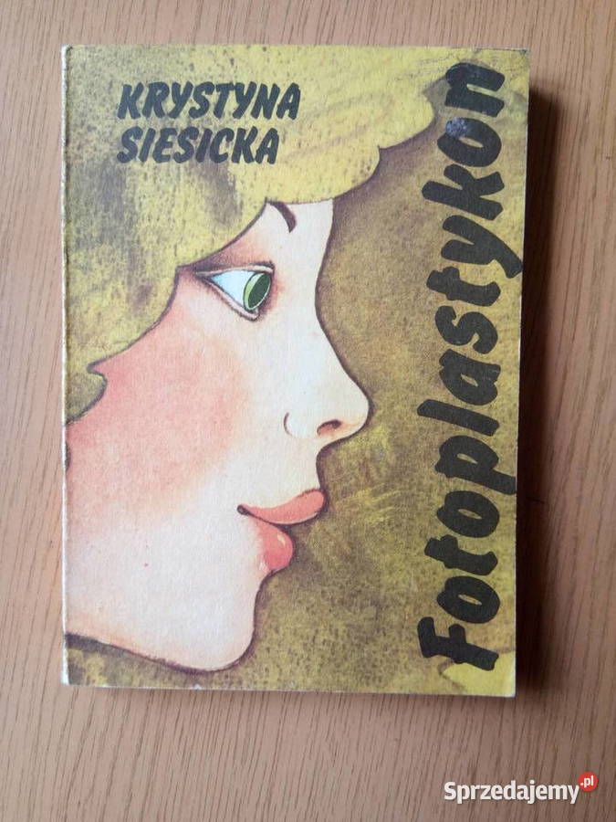 Fotoplastykon - książka 1987r. autor Krystyna Siesicka