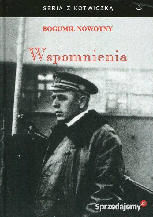 Wspomnienia -  Bogumił Nowotny