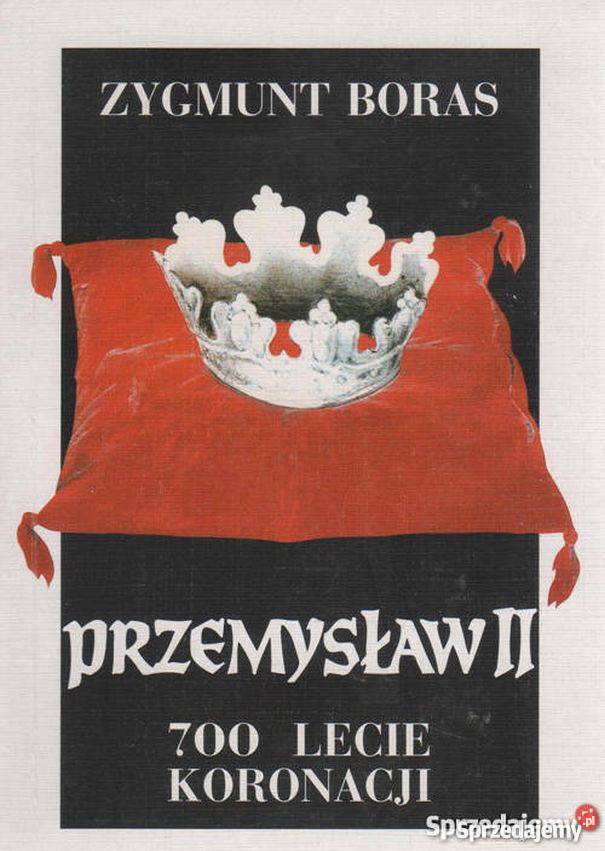PRZEMYSŁAW II 700LECIE KORONACJI BORAS ZYGMUNT opolskie Opole