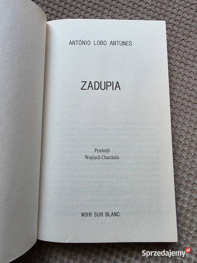 nowa Zadupia António Lobo Antunes Kraków