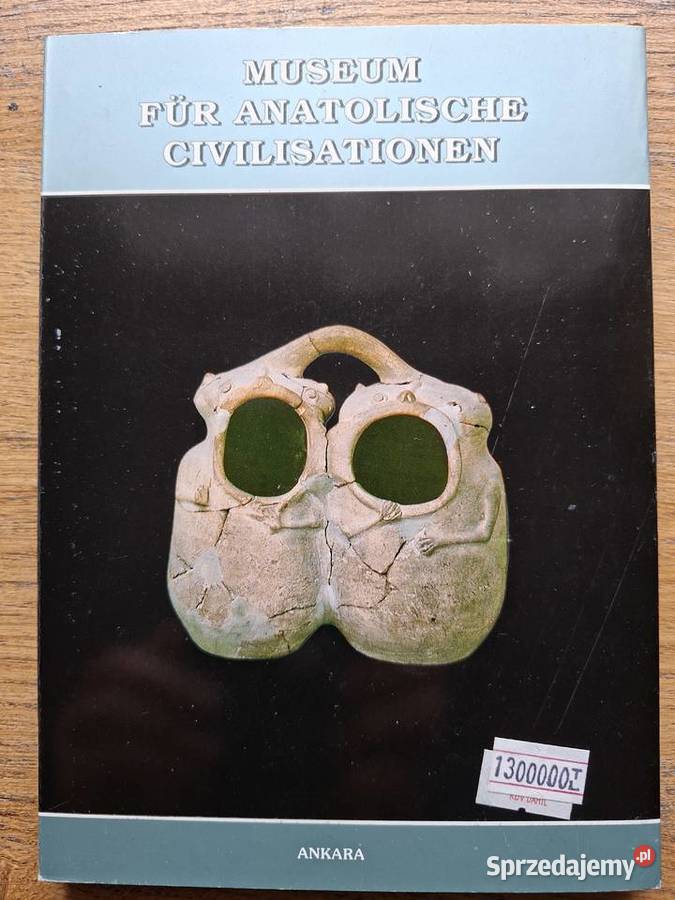 Turcja Museum fur Anatolische Civilisationen j Kultura i Rozrywka Kraków