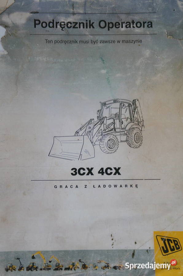 Instrukcja obsługi operatora DTR JCB 3 CX 3CX Rok wydania 2004 Kielce
