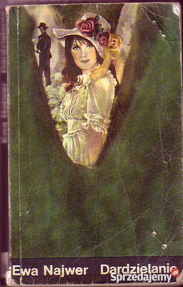 6925 DARDZIELANIE EWA NAJDER literatura piękna - proza polska Czyrna