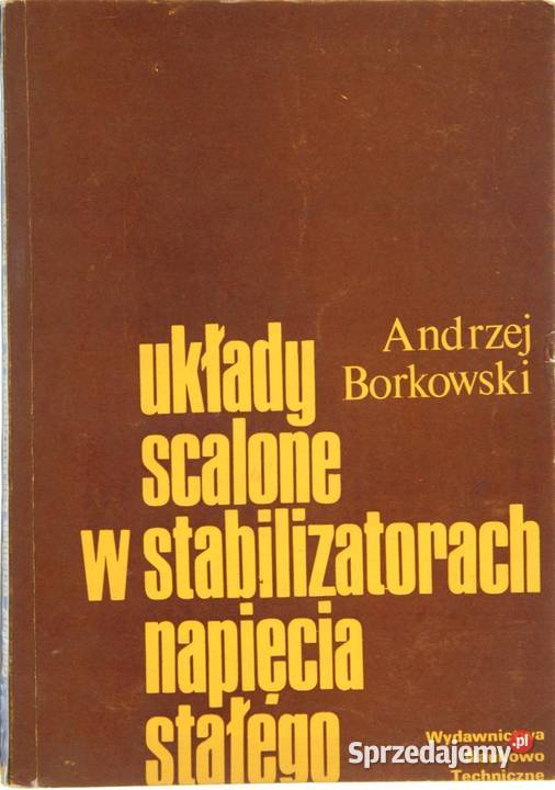 UKŁADY SCALONE W STABILIZATORACH NAPIĘCIA kujawsko-pomorskie Kruszwica
