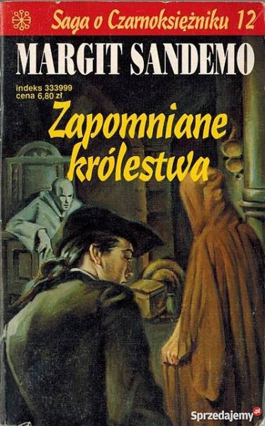SAGA O CZARNOKSIĘŻNIKU TOM 12 ZAPOMNIANE Kultura i Rozrywka Toruń