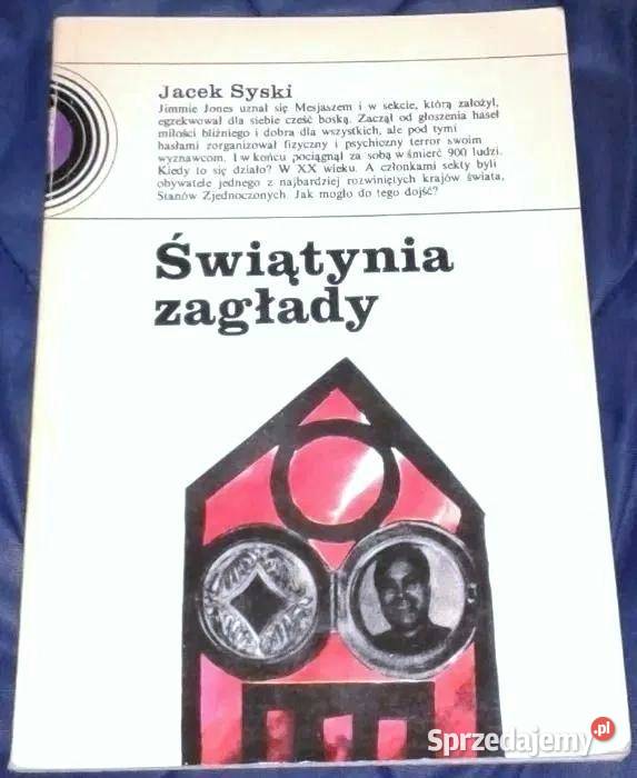 Świątynia zagłady Jacek Syski Chełm sprzedam