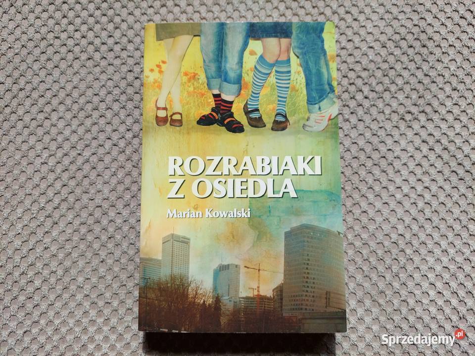 nowa Rozrabiaki z osiedla Marian Kowalski sprzedam