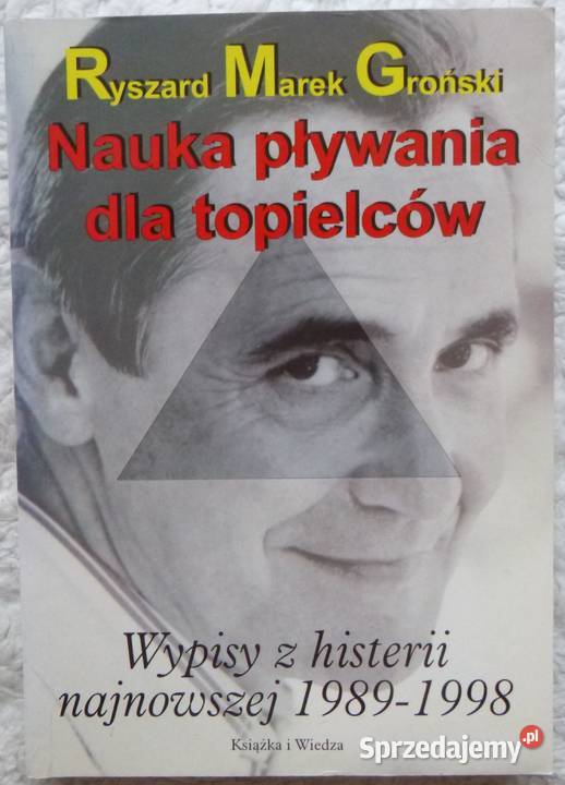 Nauka pływania topielców Ryszard Marek Groński Rok wydania 1999 mazowieckie Warszawa sprzedam