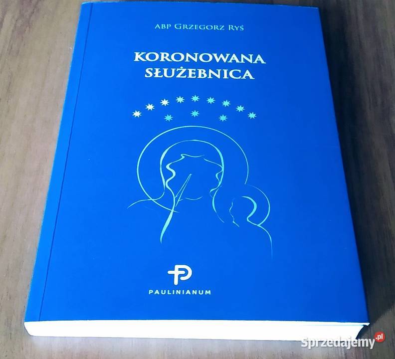 Koronowana Służebnica Grzegorz Ryś Gdańsk