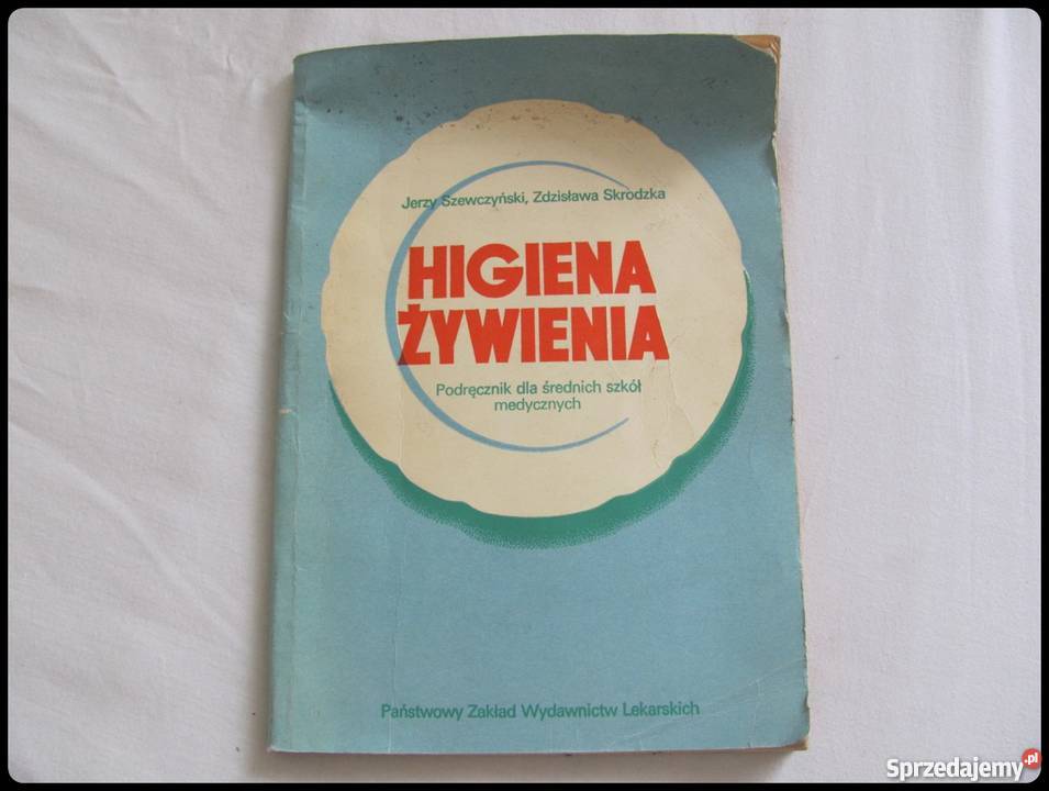 Szewczyński i Skrodzka: Higiena żywienia, podręcznik 1977