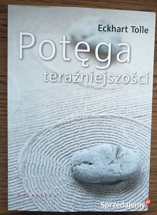 Nowa Potęga teraźniejszości Eckhart Tolle zachodniopomorskie Międzyzdroje