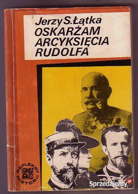 5334 OSKARŻAM ARCYKSIĘCIA RUDOLFA ŚLEDZTWO W SPR