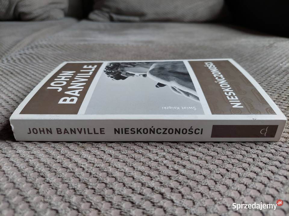 Nieskończoności John Banville ISBN 9788379435432 Kraków