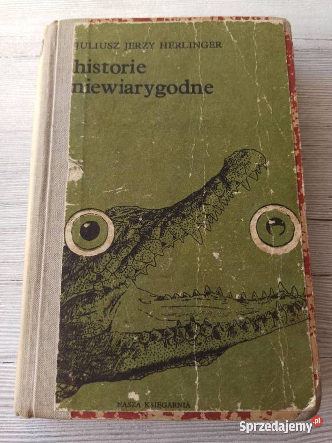 Historie Niewiarygodne Juliusz Jerzy Herlinger Bielsko-Biała sprzedam
