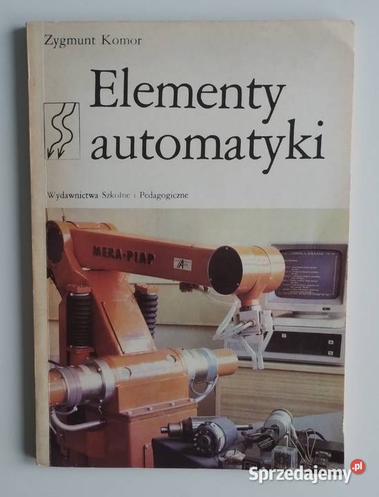 Elementy automatyki Zygmunt Komor Bełchatów