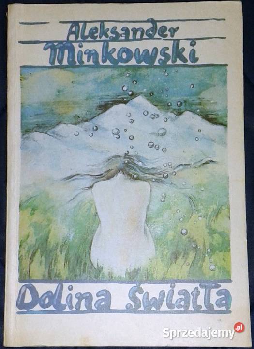 DolinaDolina Światła Aleksander Minkowski miękka lubelskie Chełm
