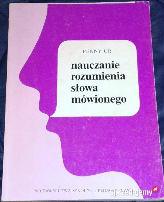 Nauczanie rozumienia słowa mówionego Penny Ur Chełm sprzedam