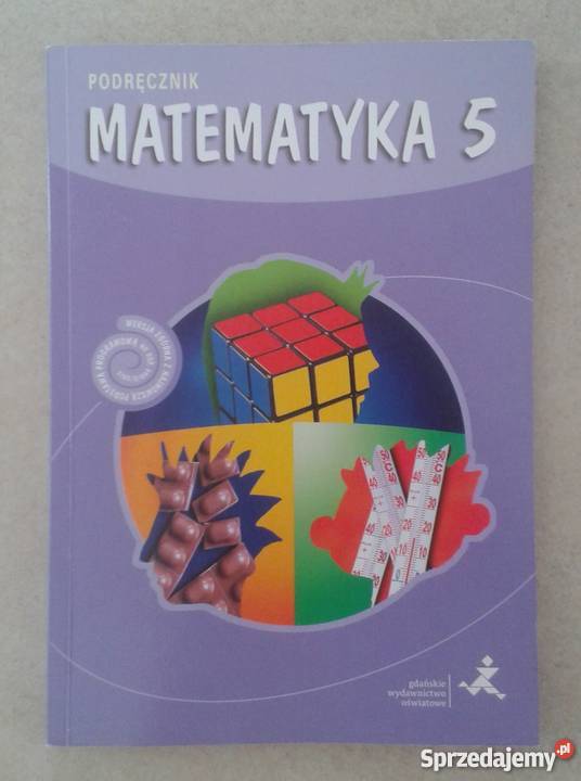Podręcznik Do Klasy 5 Matematyka "Matematyka 5" - podręcznik do klasy 5-stan bardzo dobry. Warszawa
