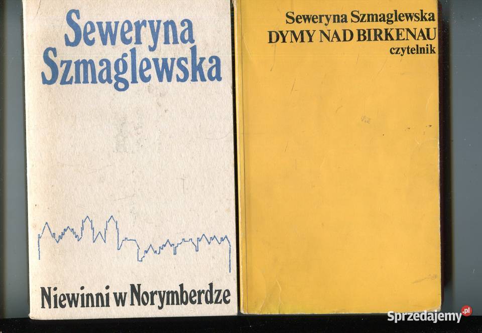 Dymy Birkenau Niewinni w Norymberdze Seweryna Szczecin