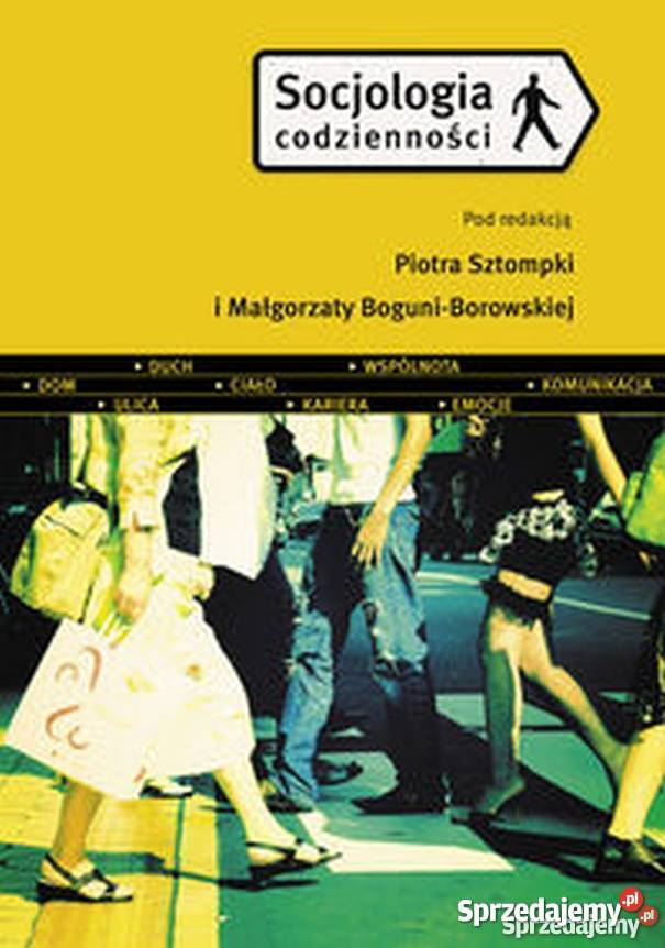 Socjologia Codzienności Sztompka Piotr Świdnica sprzedam