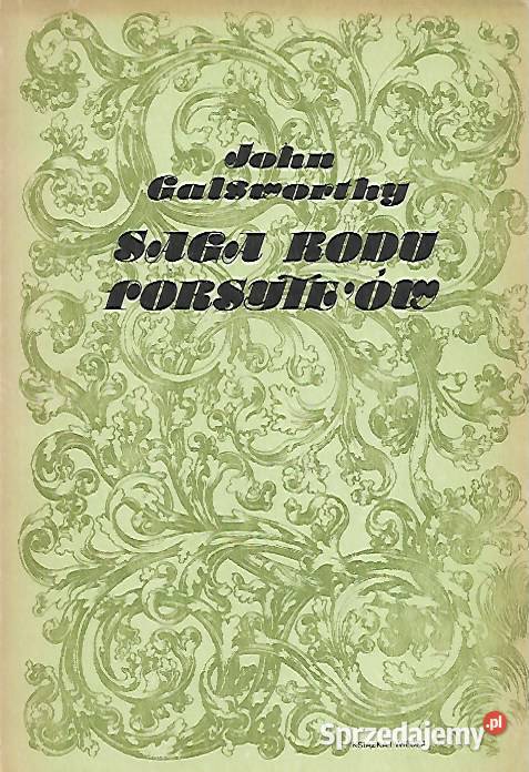 Saga rodu Forsyteów J Galsworthy 3 tomy lubelskie Puławy