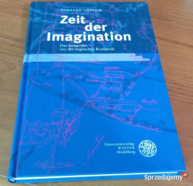 Zeit der Imagination das Imaginare der Rok wydania 2008 Książki naukowe i popularnonaukowe Gdańsk